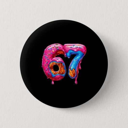 Badge Rond 5 Cm Six Seven Donut Ice Cream Drip Cool Meme Funny 67  (Devant)