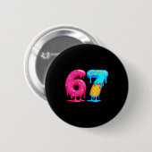 Badge Rond 5 Cm Six Seven Ice Cream Drip Cool Meme 67 Funny Number (Devant & derrière)