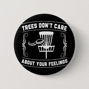 Badge Rond 5 Cm Ske de Disc Golf Les Arbres Se Soucient Pas De Vos