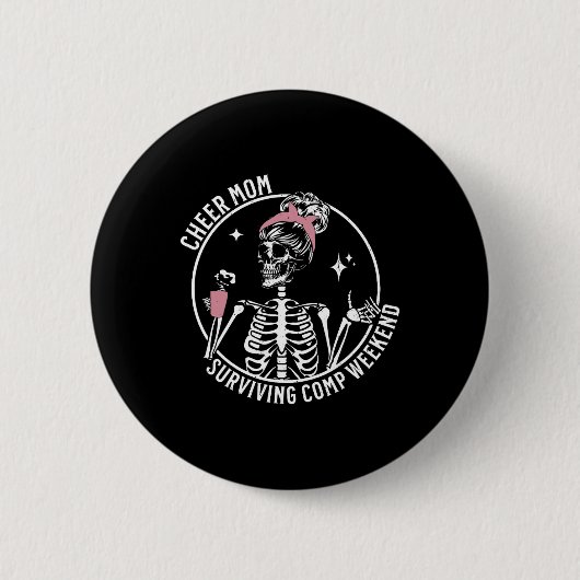 Badge Rond 5 Cm Skeleton Café Cheer Maman Survive Comp Weekend M (Devant)