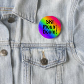 Badge Rond 5 Cm SKI Mount Doom ! (En situation)