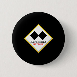 Badge Rond 5 Cm Ski noir double extrêmement difficile drôle