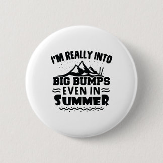 Badge Rond 5 Cm Skiing Ski Skier Is Really Into Big Bumps