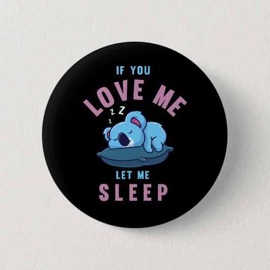 Badge Rond 5 Cm Sleeping Koala Oear Zookeeper Lazy Koala (Devant)