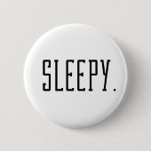 Badge Rond 5 Cm Sleepy. Typographie (Devant)
