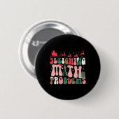 Badge Rond 5 Cm Sleighing Math Problems Funny Math Enseignants Chr (Devant & derrière)