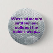 Badge Rond 5 Cm SlipperyJoe's Bubble Wrap pop drôle dire pur (Devant)