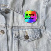 Badge Rond 5 Cm SLOGAN CLEVER ! (Modifier les mots) (En situation)