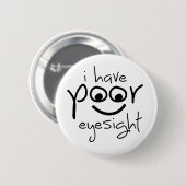 Badge Rond 5 Cm Slogan est mal vu. Slechte ogen (Devant & derrière)