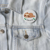 Badge Rond 5 Cm Sloth | Modèle mignon à couchage (En situation)