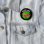 Badge Rond 5 Cm Slow Jam Funny Musique Animal Pun Dark BG (En situation)