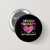 Badge Rond 5 Cm SLP Language Pathologiste et Speech (Devant & derrière)