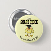 Badge Rond 5 Cm Smart Chick (Devant & derrière)