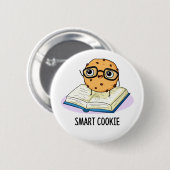 Badge Rond 5 Cm Smart Cookie Funny Snack Pun (Devant & derrière)