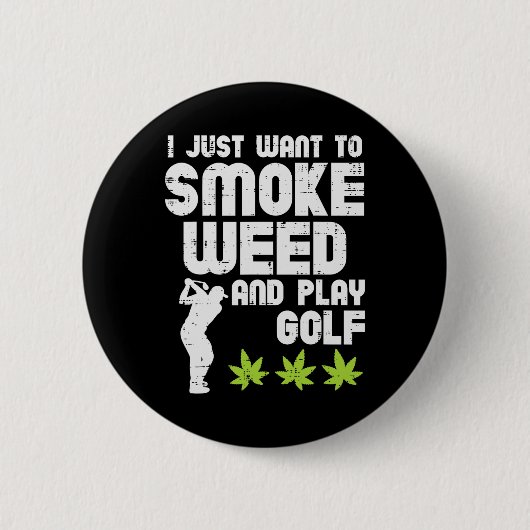 Badge Rond 5 Cm Smoke Weed Play Golf Golfing Thc Golfer Stoner (Devant)