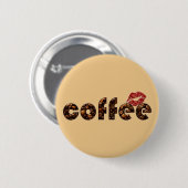 Badge Rond 5 Cm smooch café (Devant & derrière)