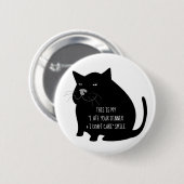 Badge Rond 5 Cm Smug Fat Black Cat Funny Quote (Devant & derrière)