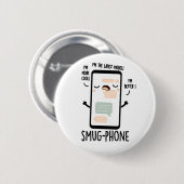 Badge Rond 5 Cm Smug Phone Funny Cellphone Pun (Devant & derrière)