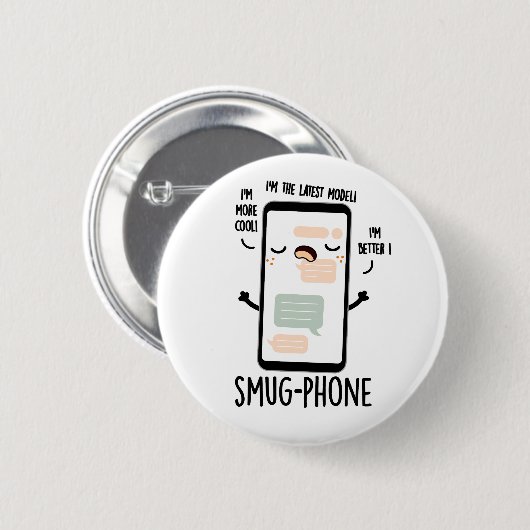 Badge Rond 5 Cm Smug Phone Funny Cellphone Pun (Devant & derrière)