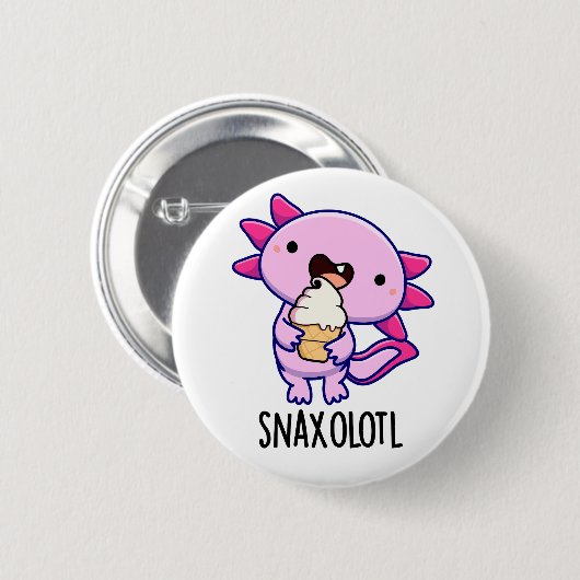 Badge Rond 5 Cm Snaxolotl Funny Axolotl Pun (Devant & derrière)