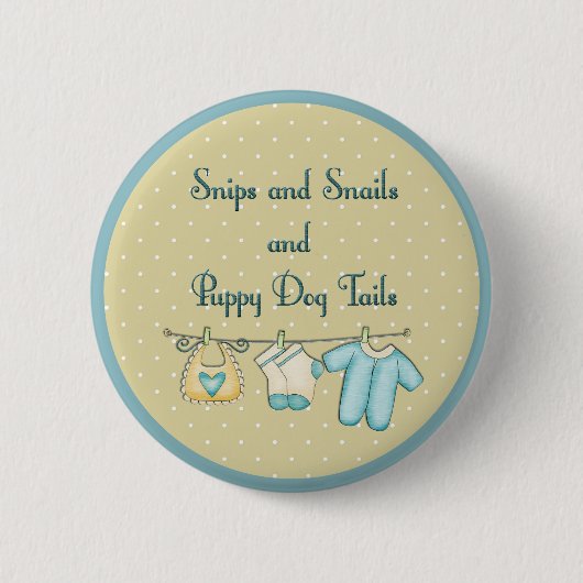 Badge Rond 5 Cm Snips Escargots et Chien Chien Tails Baby Clothes  (Devant)