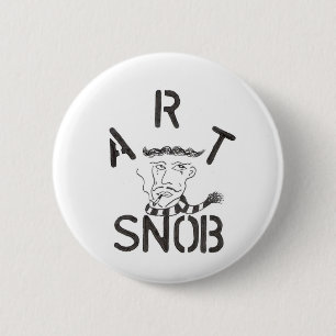 Badge Rond 5 Cm "Snob d'art "