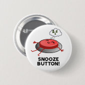 Badge Rond 5 Cm Snooze Button Funny Plug (Devant & derrière)