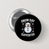Badge Rond 5 Cm Snow Day Suprter Snow Snowflake Snowman Winter Tea (Devant & derrière)