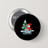 Badge Rond 5 Cm Snow-fi Signal Lost Funny Snowman Christmas Art (Devant & derrière)