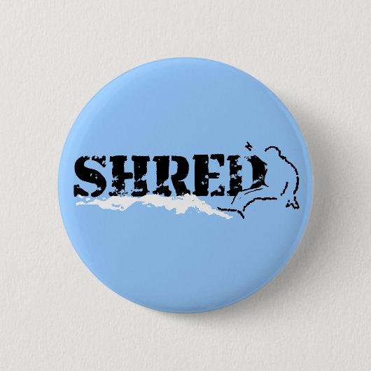 Badge Rond 5 Cm snowboard. shred. (Devant)