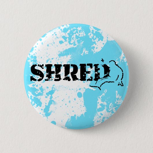 Badge Rond 5 Cm snowboard. shred. (Devant)