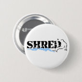 Badge Rond 5 Cm snowboard. shred. (Devant & derrière)
