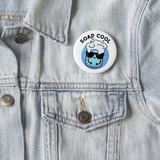 Badge Rond 5 Cm Soap Cool Funny Soap Pun (En situation)