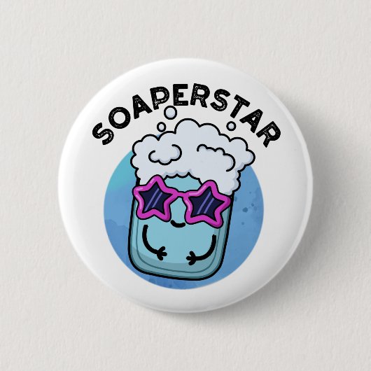 Badge Rond 5 Cm Soaperstar Funny Superstar Soap Pun (Devant)