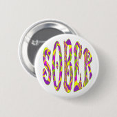 Badge Rond 5 Cm SOBER Retro 60's Art Psychedelic (Devant & derrière)