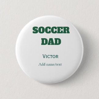 BADGE ROND 5 CM SOCCER DAD FOOTBALL FATHERS DAY GIFTS GREEN SIMPLE