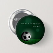 Badge Rond 5 Cm Soccer vert Anniversaire / Bachelor Party (Devant & derrière)