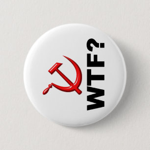 Badge Rond 5 Cm Socialisme ? WTF ?
