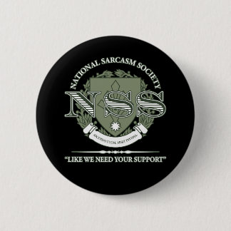 Badge Rond 5 Cm Société nationale de sarcasme
