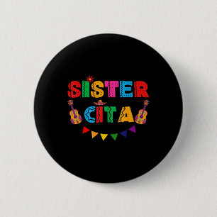 Badge Rond 5 Cm Soeur Cita Cinco De Mayo Fête Mexicaine