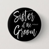 Badge Rond 5 Cm Soeur de la chambre | Mariage de style de script (Devant)
