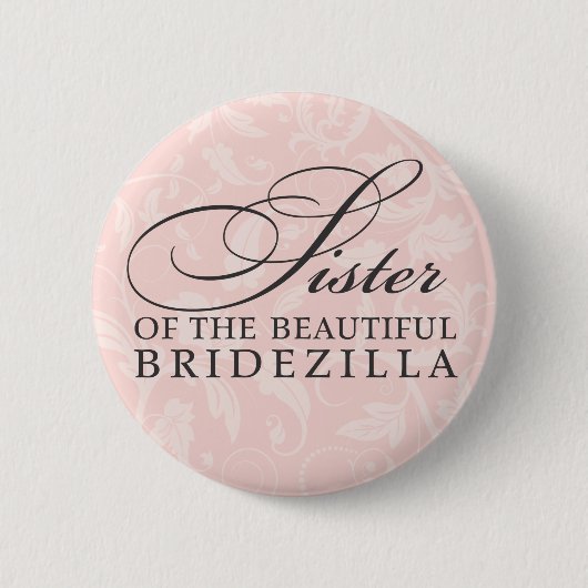 Badge Rond 5 Cm Soeur de la mariée / Bridezilla (Devant)