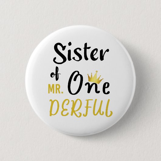 Badge Rond 5 Cm Soeur de M. Onederful Funny 1er anniversaire T-shi (Devant)