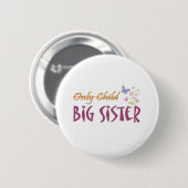 Badge Rond 5 Cm soeur d'enfant unique (Devant & derrière)