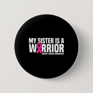 Badge Rond 5 Cm Soeur Est Un Guerrier Pink Ribbon Cancer Du Sein A