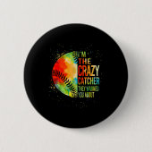 Badge Rond 5 Cm Softball-shirt Crazy Catcher Funny Youth Teen Girl (Devant)