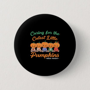 Badge Rond 5 Cm Soins Pour La Plus Mignonne Petite Citrouille Infi