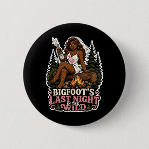 Badge Rond 5 Cm Soirée de Enterrement de Vie de Jeune Fille Sauvag