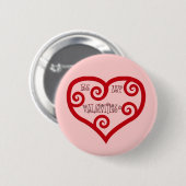 Badge Rond 5 Cm Sois mon coeur de Saint-Valentin (Devant & derrière)