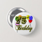 Badge Rond 5 Cm Soixante-quinzième célébration heureuse (Devant & derrière)